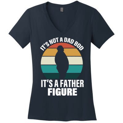 It's Not A Dad Bod It's A Father Figure Retro  Women's V-Neck T-Shirt