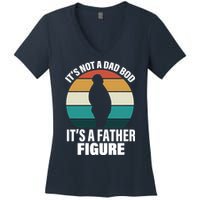 It's Not A Dad Bod It's A Father Figure Retro  Women's V-Neck T-Shirt