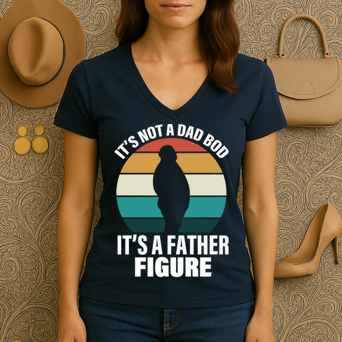 It's Not A Dad Bod It's A Father Figure Retro  Women's V-Neck T-Shirt