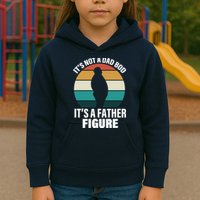 It's Not A Dad Bod It's A Father Figure Retro  Kids Hoodie