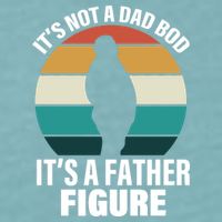 It's Not A Dad Bod It's A Father Figure Retro  Sueded Cloud Jersey T-Shirt