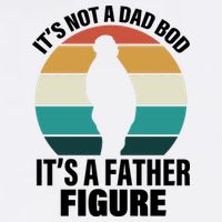 It's Not A Dad Bod It's A Father Figure Retro  Garment-Dyed Sweatshirt
