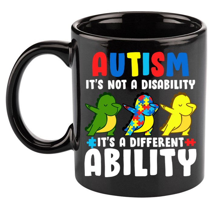 It's Not A Disability Ability Autism Dinosaur Dabbing 11oz C Handle Ceramic Mug