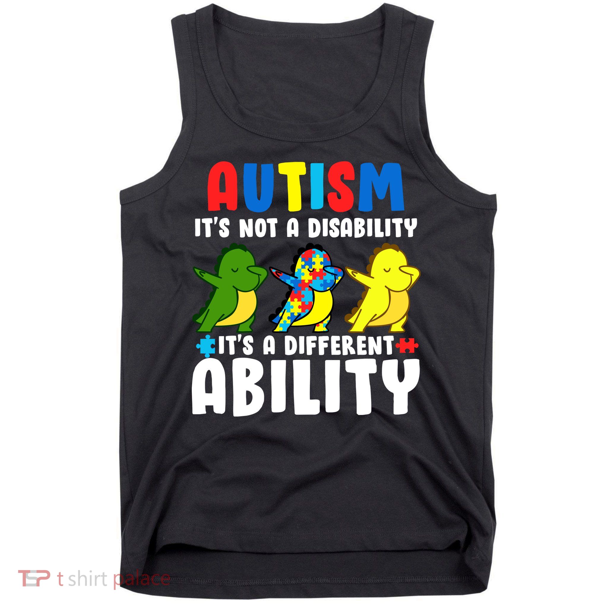 It's Not A Disability Ability Autism Dinosaur Dabbing Tank Top