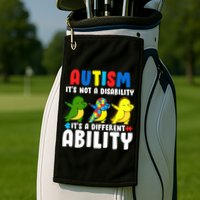 It's Not A Disability Ability Autism Dinosaur Dabbing Golf Towel