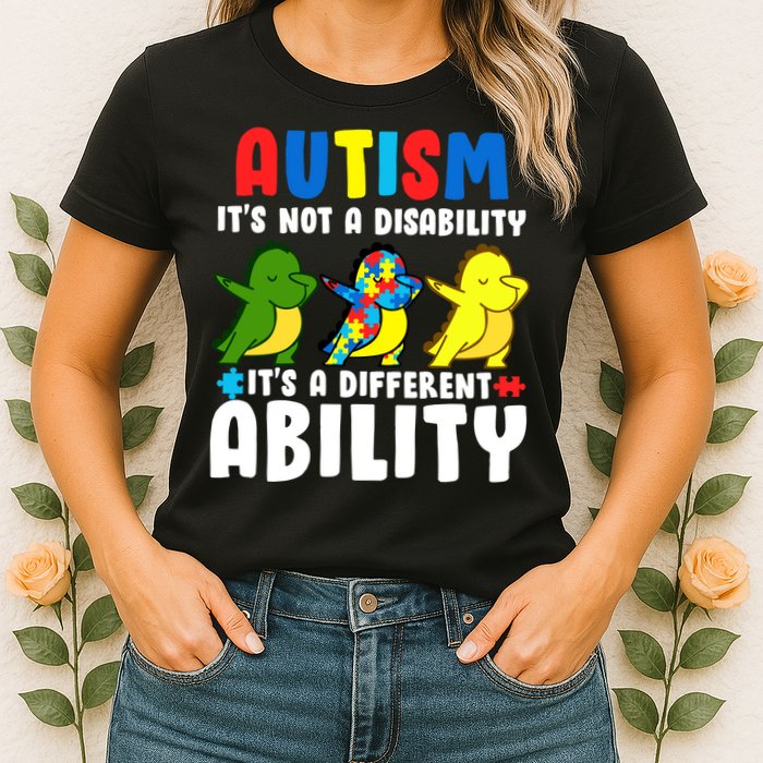 It's Not A Disability Ability Autism Dinosaur Dabbing Womens T-Shirt