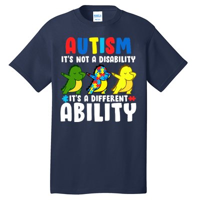 It's Not A Disability Ability Autism Dinosaur Dabbing Tall T-Shirt