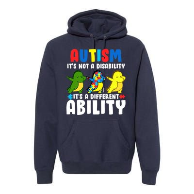 It's Not A Disability Ability Autism Dinosaur Dabbing Premium Hoodie