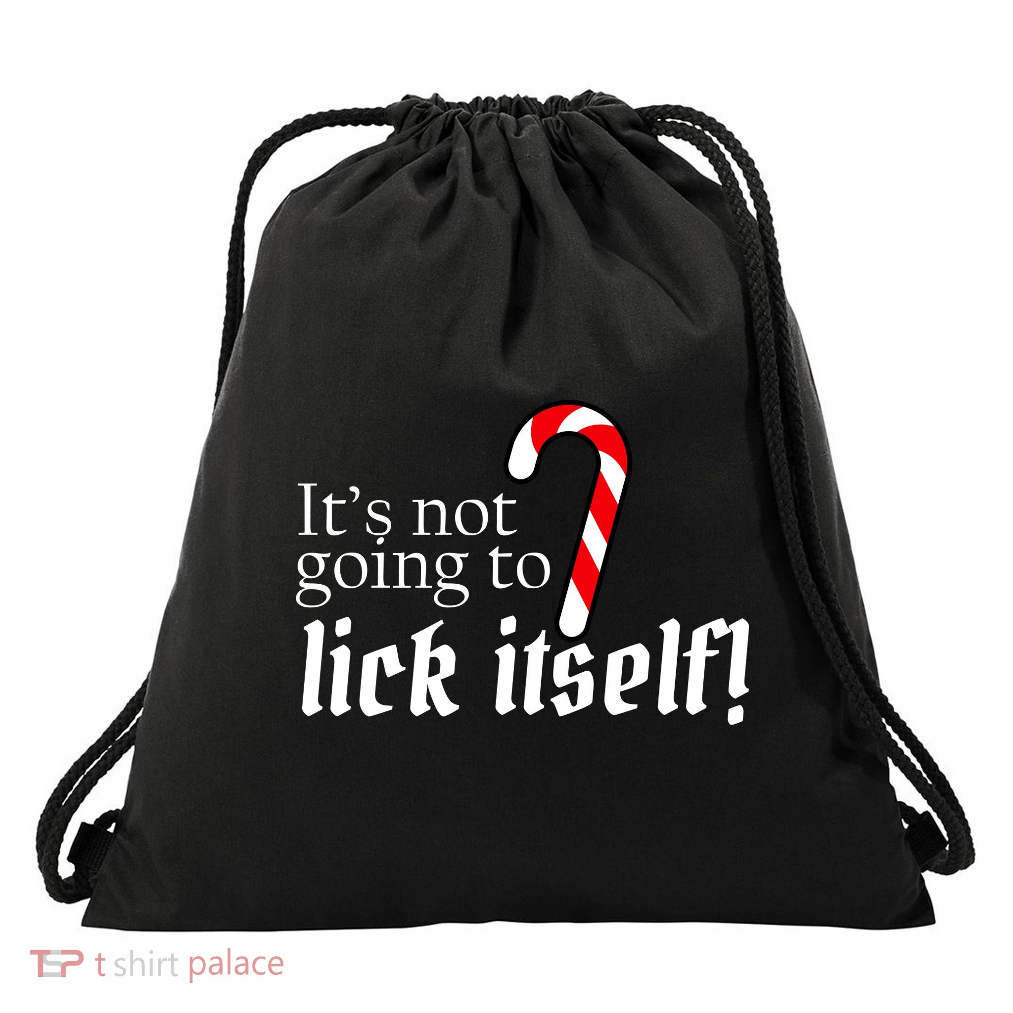It's Not Going To Lick Itself Candy Cane Drawstring Bag
