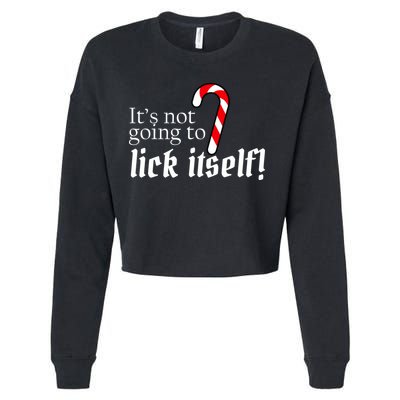 It's Not Going To Lick Itself Candy Cane Cropped Pullover Crew