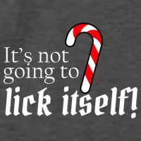 It's Not Going To Lick Itself Candy Cane Vector Backpack