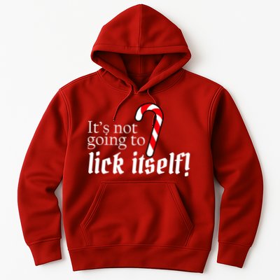 It's Not Going To Lick Itself Candy Cane Hoodie