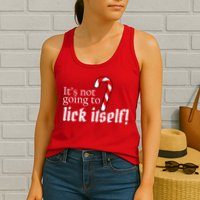It's Not Going To Lick Itself Candy Cane Womens Tank Top