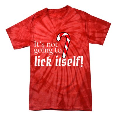 It's Not Going To Lick Itself Candy Cane Tie-Dye T-Shirt