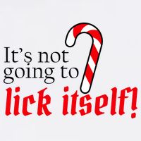 It's Not Going To Lick Itself Candy Cane Garment-Dyed Sweatshirt