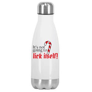 It's Not Going To Lick Itself Candy Cane Stainless Steel Insulated Water Bottle