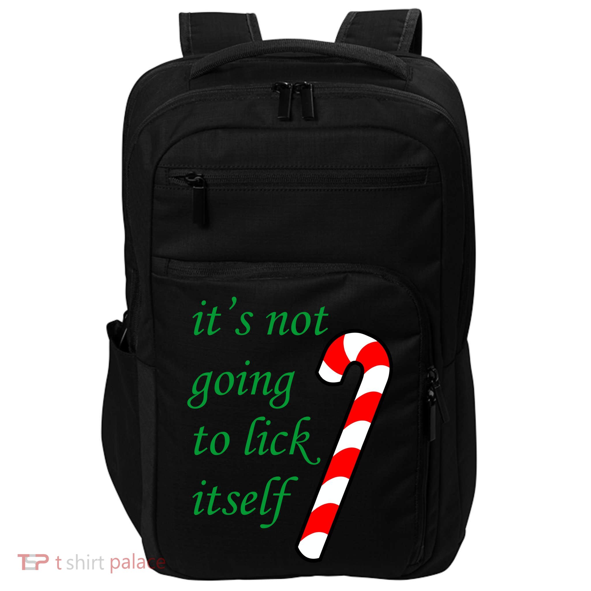 It's Not Going To Lick Itself Funny Naughty Christmas Impact Tech Backpack