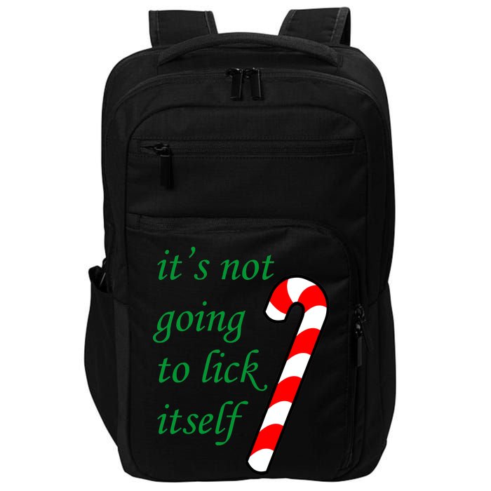 It's Not Going To Lick Itself Funny Naughty Christmas Impact Tech Backpack