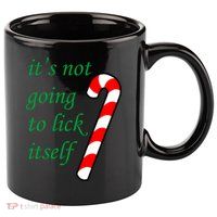 It's Not Going To Lick Itself Funny Naughty Christmas 11oz C Handle Ceramic Mug
