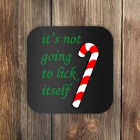 It's Not Going To Lick Itself Funny Naughty Christmas Coaster