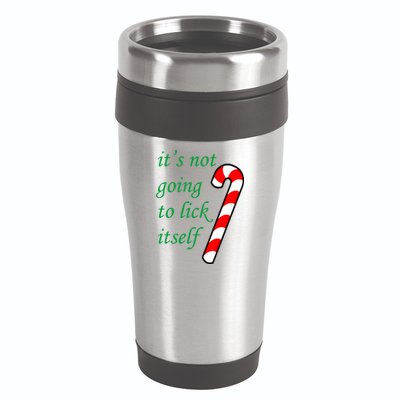It's Not Going To Lick Itself Funny Naughty Christmas 16oz Travel Tumbler