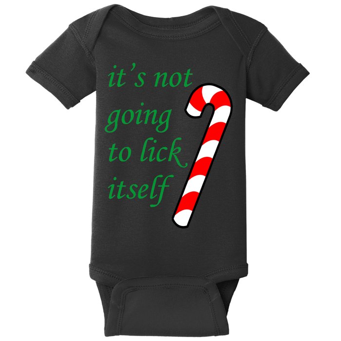 It's Not Going To Lick Itself Funny Naughty Christmas Baby Bodysuit