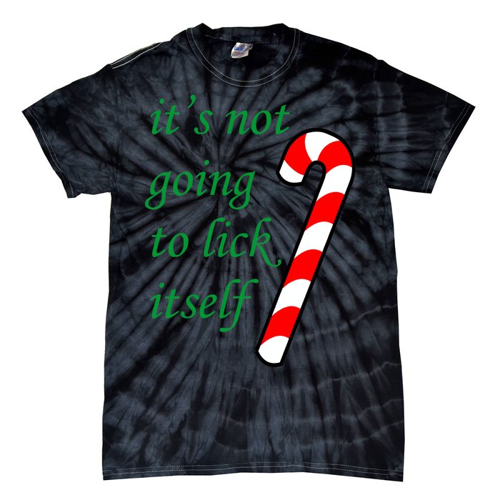 It's Not Going To Lick Itself Funny Naughty Christmas Tie-Dye T-Shirt