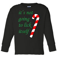 It's Not Going To Lick Itself Funny Naughty Christmas Toddler Long Sleeve Shirt