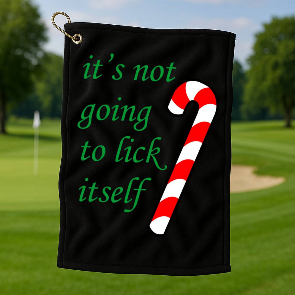 It's Not Going To Lick Itself Funny Naughty Christmas Golf Towel