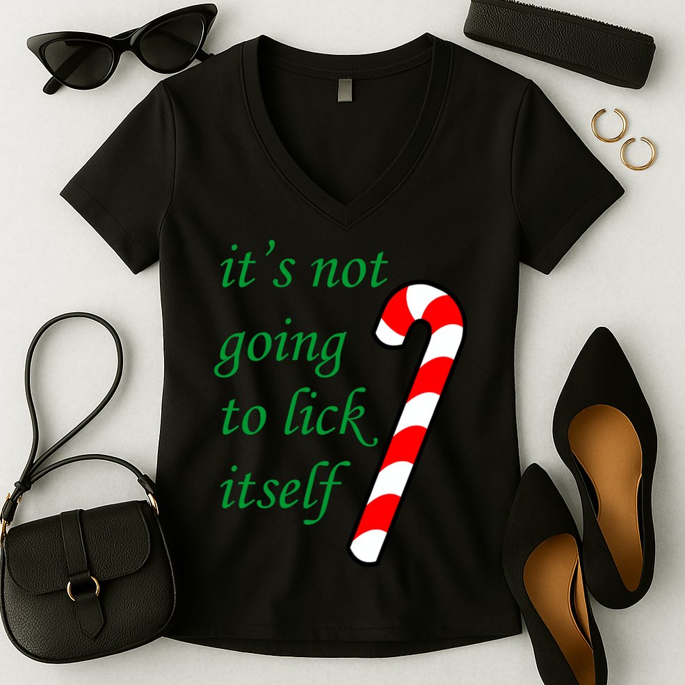It's Not Going To Lick Itself Funny Naughty Christmas Women's V-Neck T-Shirt