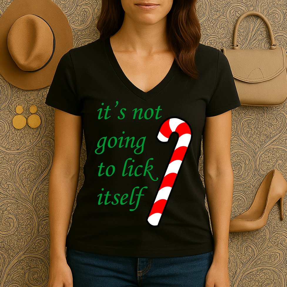 It's Not Going To Lick Itself Funny Naughty Christmas Women's V-Neck T-Shirt