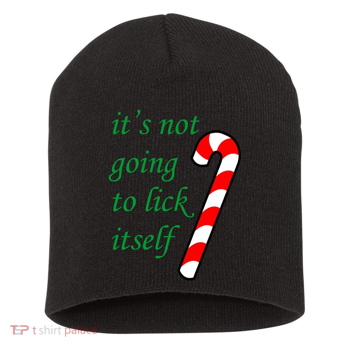 It's Not Going To Lick Itself Funny Naughty Christmas Short Acrylic Beanie