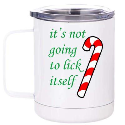 It's Not Going To Lick Itself Funny Naughty Christmas 12 oz Stainless Steel Tumbler Cup