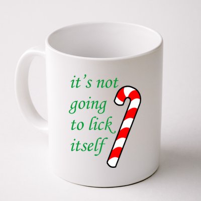 It's Not Going To Lick Itself Funny Naughty Christmas Coffee Mug