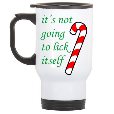 It's Not Going To Lick Itself Funny Naughty Christmas Stainless Steel Travel Mug