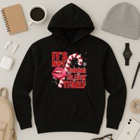 It's Not Going To Lick Itself Funny X-Mas Hoodie