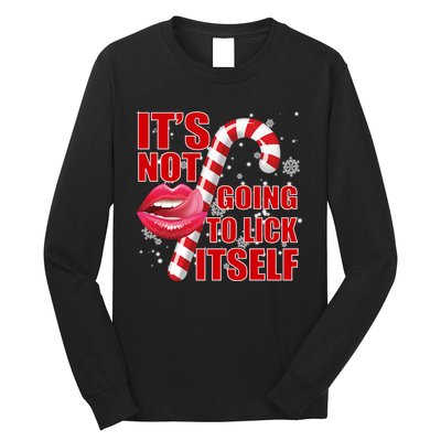 It's Not Going To Lick Itself Funny X-Mas Long Sleeve Shirt