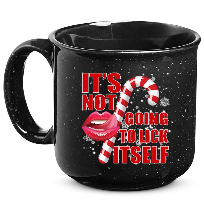 It's Not Going To Lick Itself Funny X-Mas 15oz Campfire Ceramic Mug