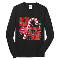 It's Not Going To Lick Itself Funny X-Mas Tall Long Sleeve T-Shirt