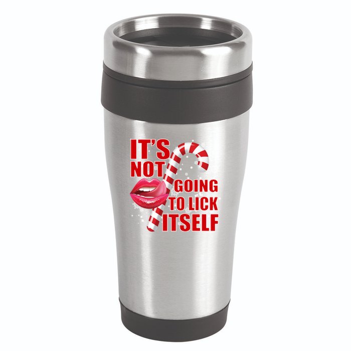 It's Not Going To Lick Itself Funny X-Mas 16oz Travel Tumbler
