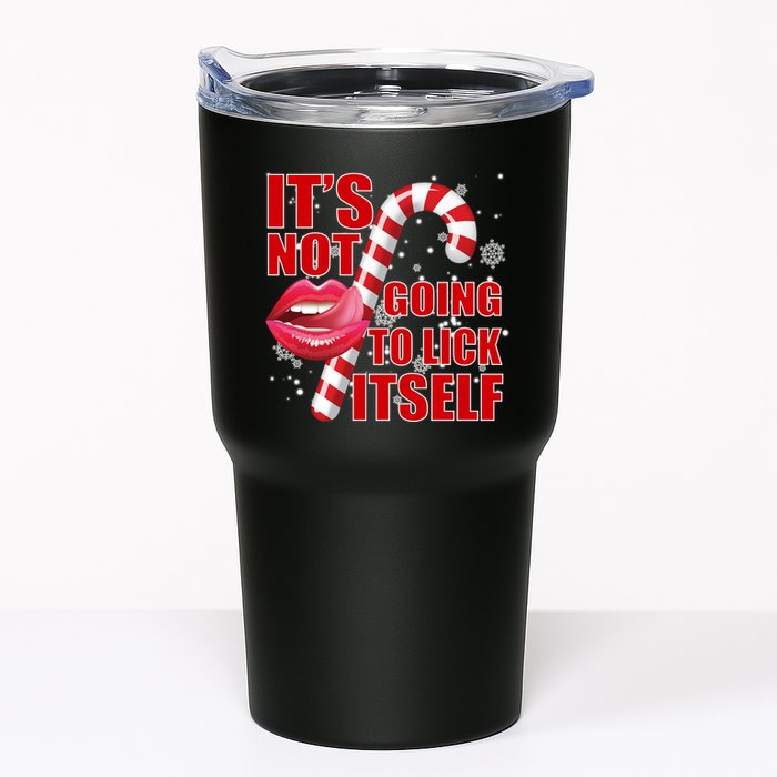 It's Not Going To Lick Itself Funny X-Mas Tumbler