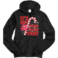 It's Not Going To Lick Itself Funny X-Mas Tie Dye Hoodie