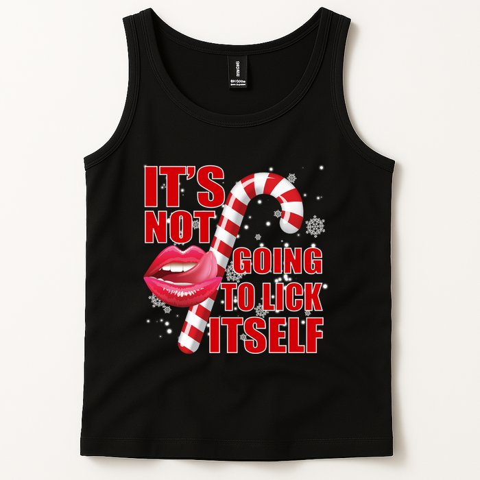 It's Not Going To Lick Itself Funny X-Mas Tank Top
