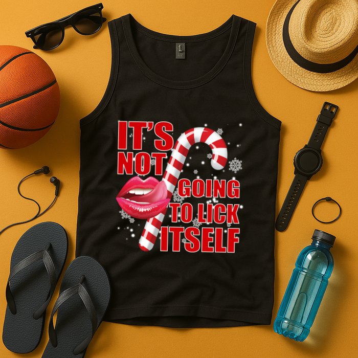 It's Not Going To Lick Itself Funny X-Mas Tank Top