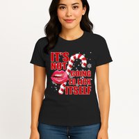 It's Not Going To Lick Itself Funny X-Mas Womens T-Shirt