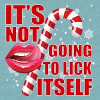 It's Not Going To Lick Itself Funny X-Mas Sueded Cloud Jersey T-Shirt