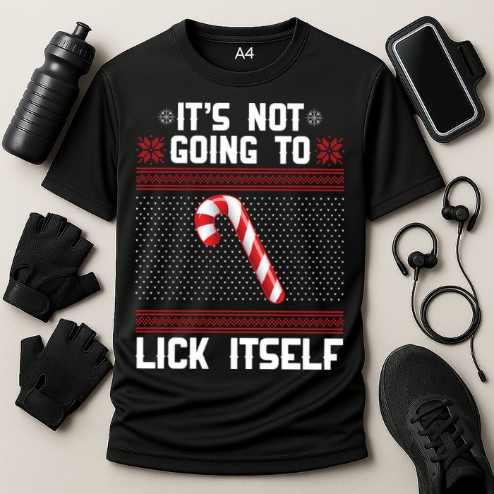 It's Not Going To Lick Itself Ugly Christmas Sweater Performance Shirt