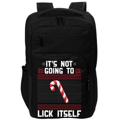 It's Not Going To Lick Itself Ugly Christmas Sweater Impact Tech Backpack