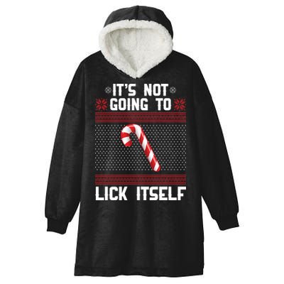It's Not Going To Lick Itself Ugly Christmas Sweater Hooded Wearable Blanket