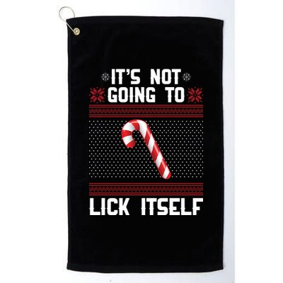 It's Not Going To Lick Itself Ugly Christmas Sweater Platinum Collection Golf Towel